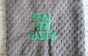 Real Men Dance Towel